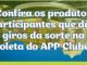 "Roleta de Prêmios App Clube Confiança". A cada compra, você tem a chance de girar a roleta virtual e ganhar vale-compras de R$200
